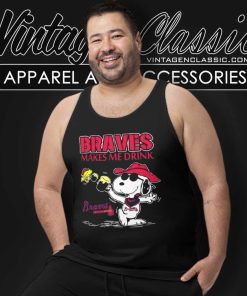 Snoopy And Woodstock Atlanta Braves Make Me Drink Tank Top Racerback
