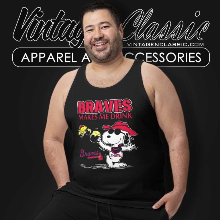 Snoopy And Woodstock Atlanta Braves Make Me Drink Tank Top Racerback Snoopy And Woodstock Atlanta Braves Make Me Drink Tank Top Racerback