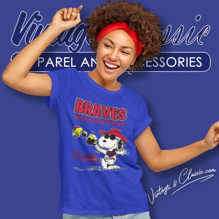 Snoopy And Woodstock Atlanta Braves Make Me Drink Women TShirt Snoopy And Woodstock Atlanta Braves Make Me Drink Women TShirt