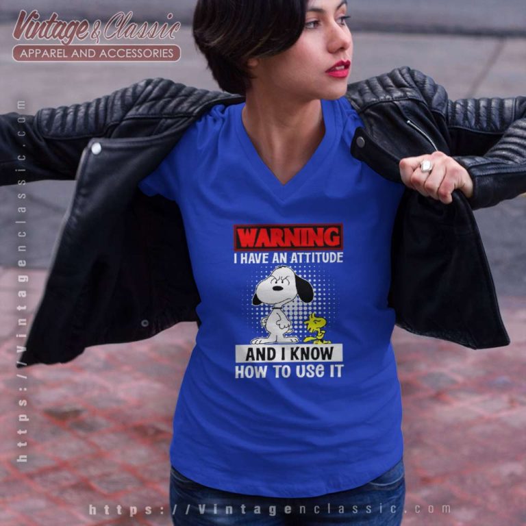 Snoopy And Woodstock Warning Shirt I Have Attitude And I Know How To It V Neck TShirt Snoopy And Woodstock Warning Shirt I Have Attitude And I Know How To It V Neck TShirt