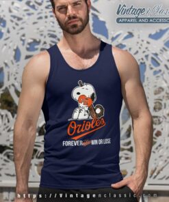 Snoopy Baltimore Orioles Forever Win Or Lose Tank Top Racerback