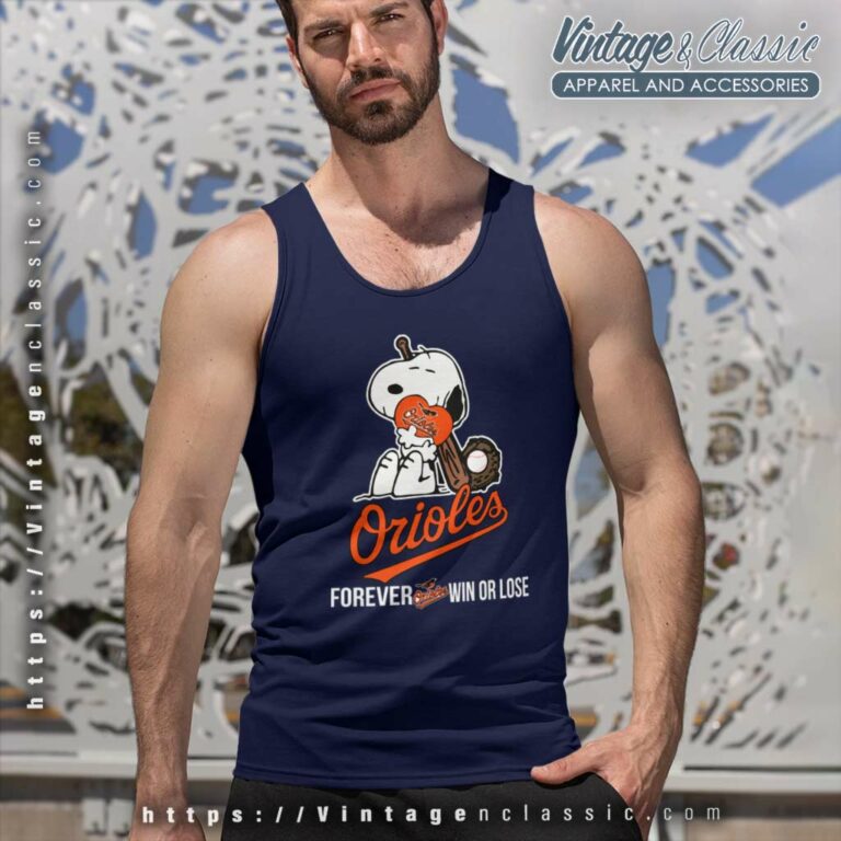 Snoopy Baltimore Orioles Forever Win Or Lose Tank Top Racerback Snoopy Baltimore Orioles Forever Win Or Lose Tank Top Racerback