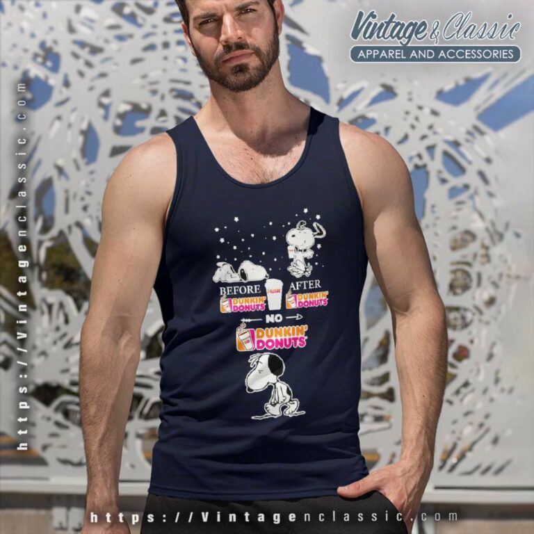 Snoopy Before Dunkin Donuts After No Tank Top Racerback Snoopy Before Dunkin Donuts After No Tank Top Racerback