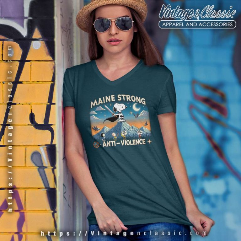 Snoopy Charlie Brown Anti Violence Shirt Maine Strong V Neck TShirt Snoopy Charlie Brown Anti Violence Shirt Maine Strong V Neck TShirt
