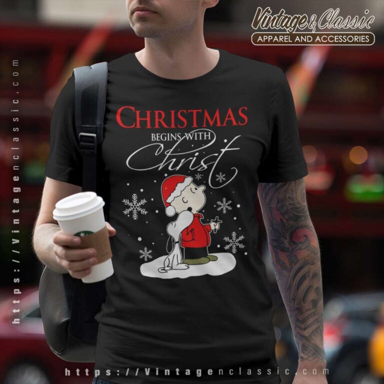 Snoopy Charlie Brown Christmas Begins With Christ T Shirt Snoopy Charlie Brown Christmas Begins With Christ T Shirt