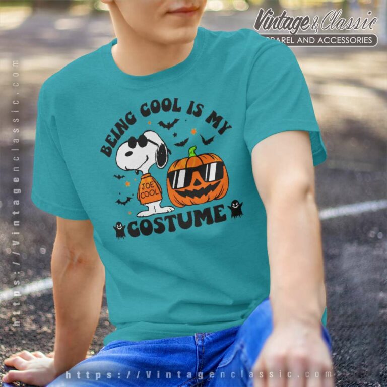 Snoopy Costume Halloween Shirt Being Cool Is My T Shirt Snoopy Costume Halloween Shirt Being Cool Is My T Shirt