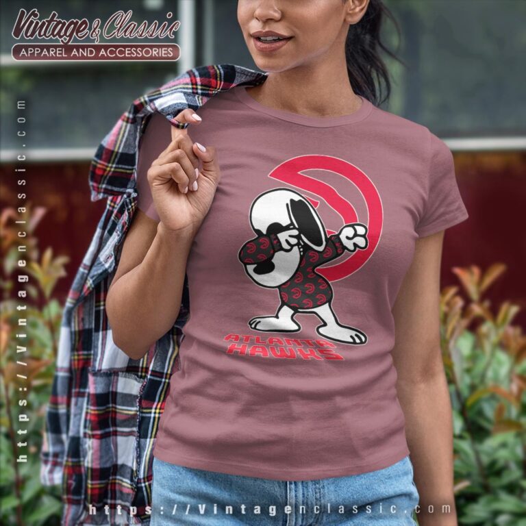 Snoopy Dabbing Atlanta Hawks Shirt Women T shirt Snoopy Dabbing Atlanta Hawks Shirt Women T shirt
