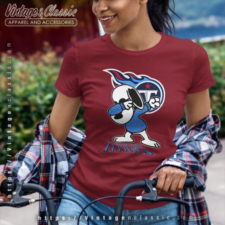 Snoopy Dabbing Tennessee Titans Shirt Women T shirt Snoopy Dabbing Tennessee Titans Shirt Women T shirt