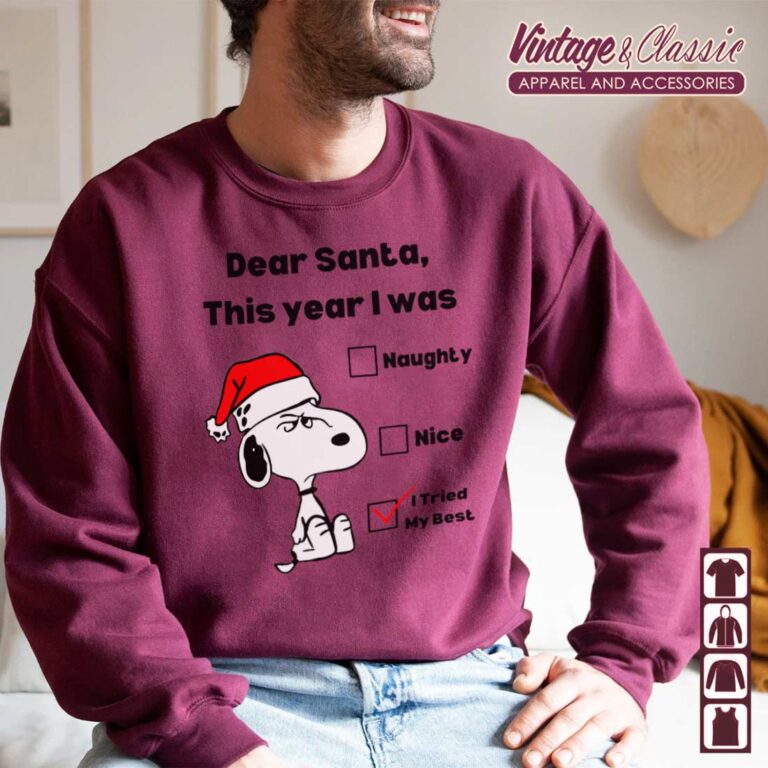 Snoopy Dear Santa Christmas Shirt Sweatshirt Snoopy Dear Santa Christmas Shirt Sweatshirt