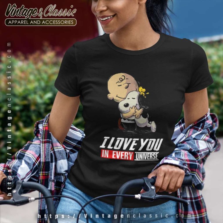Snoopy Dog Charlie Brown Shirt I Love You In Every Universe Women TShirt Snoopy Dog Charlie Brown Shirt I Love You In Every Universe Women TShirt