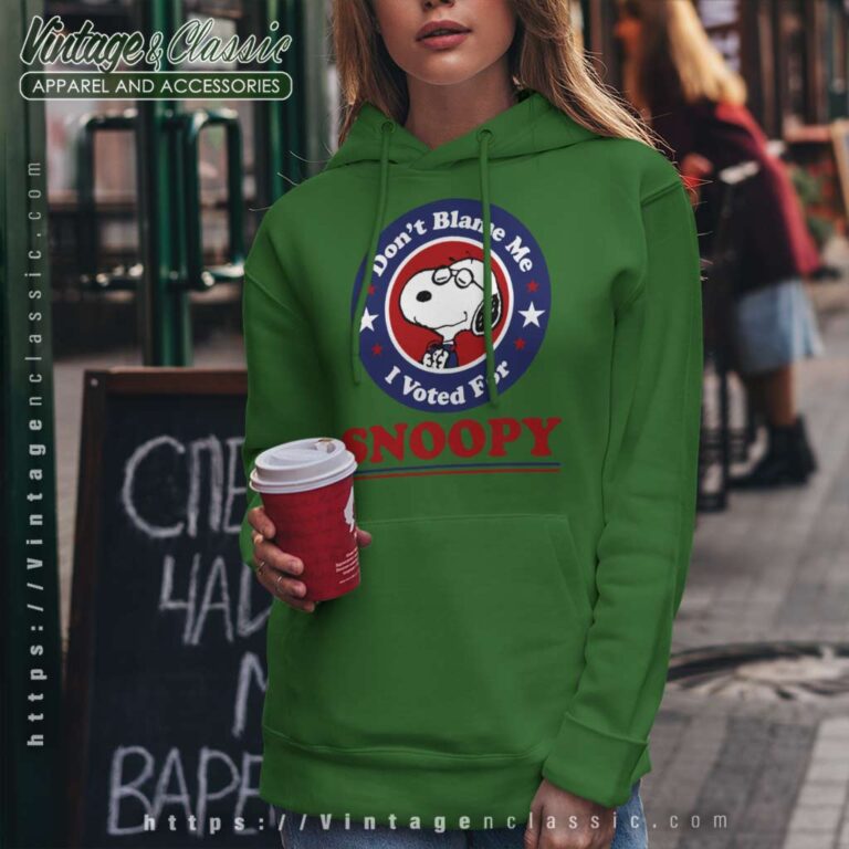 Snoopy Dont Blame Me I Voted For Hoodie Snoopy Dont Blame Me I Voted For Hoodie