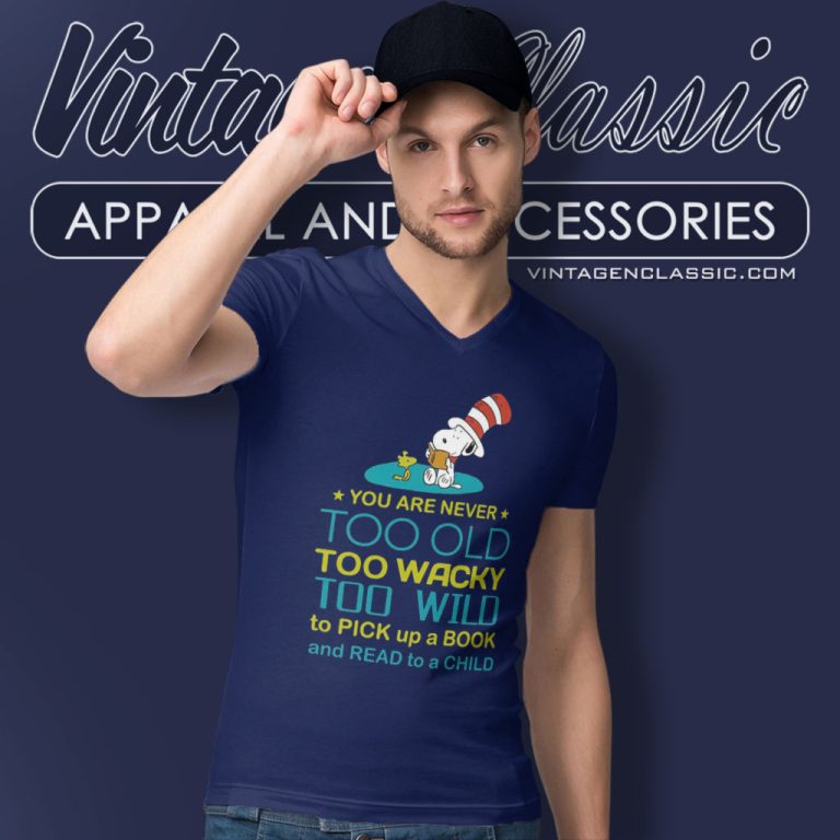 Snoopy Dr Seuss You Are Never Too Old Too Wacky V Neck TShirt Snoopy Dr Seuss You Are Never Too Old Too Wacky V Neck TShirt