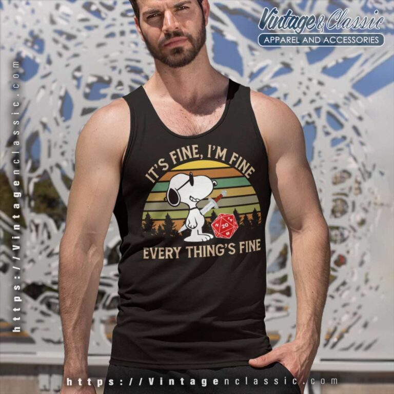 Snoopy Dungeons And Dragons Its Fine Im Fine Everythings Fine Tank Top Racerback Snoopy Dungeons And Dragons Its Fine Im Fine Everythings Fine Tank Top Racerback