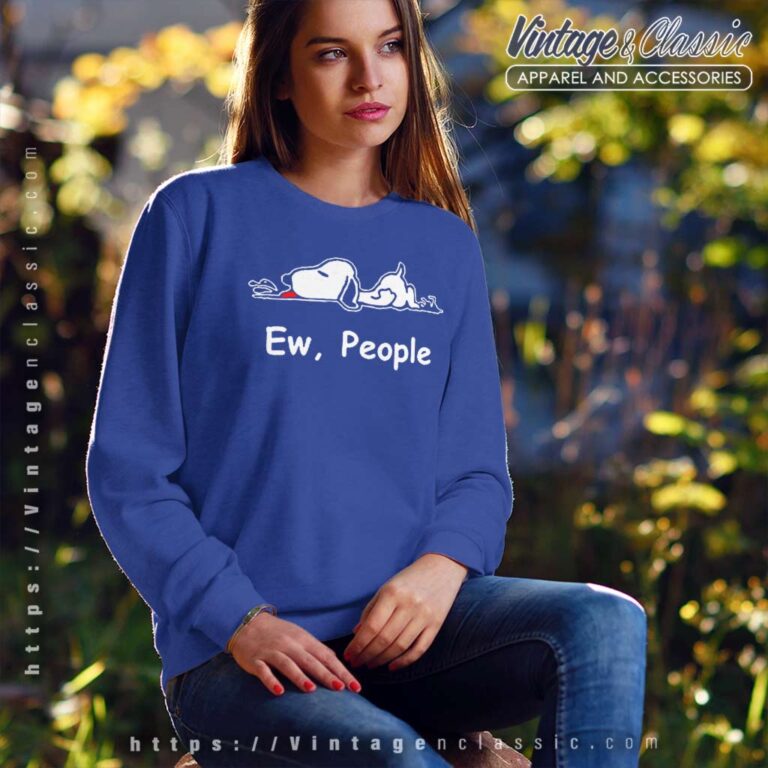 Snoopy Ew People Sweatshirt Snoopy Ew People Sweatshirt