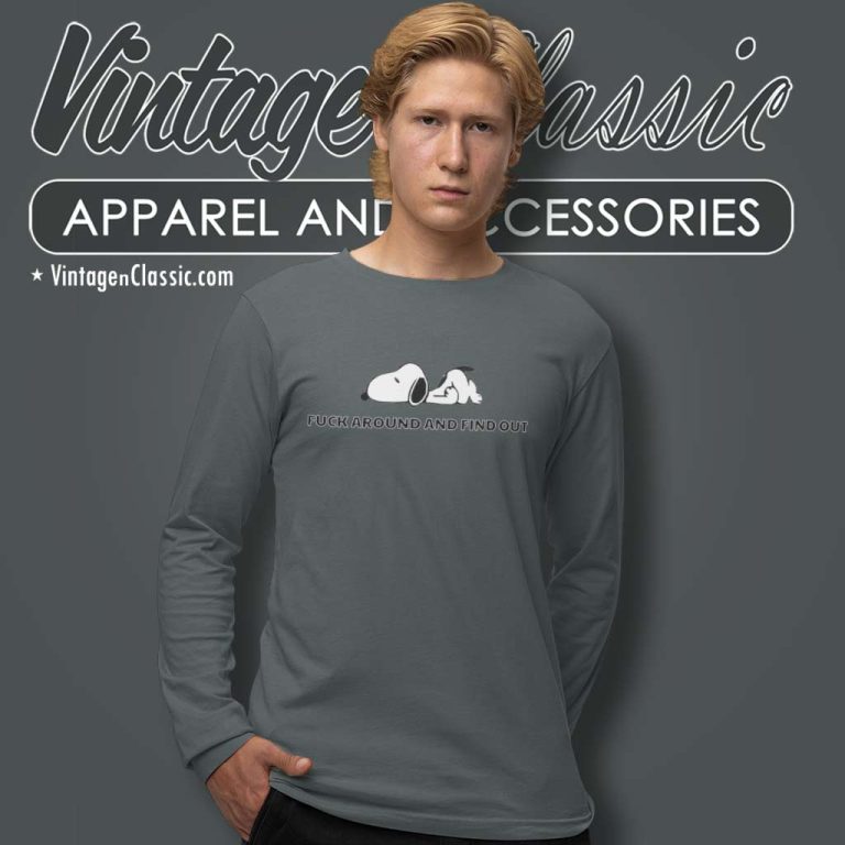 Snoopy Fuck Around And Find Out Long Sleeve Tee Snoopy Fuck Around And Find Out Long Sleeve Tee