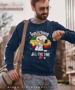 Snoopy God Is Good All The Time Sweatshirt