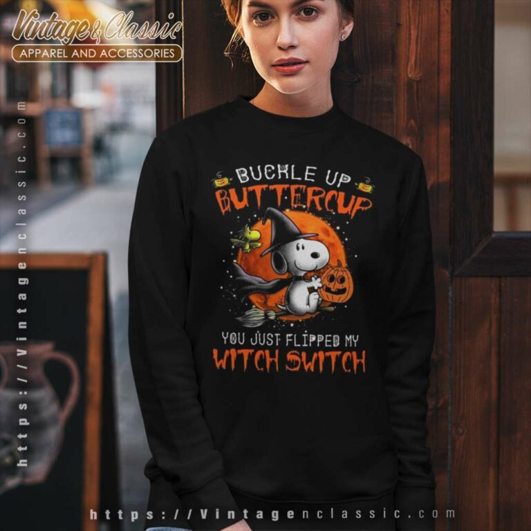 Snoopy Halloween Shirt Buckle Up Buttercup Sweatshirt Snoopy Halloween Shirt Buckle Up Buttercup Sweatshirt