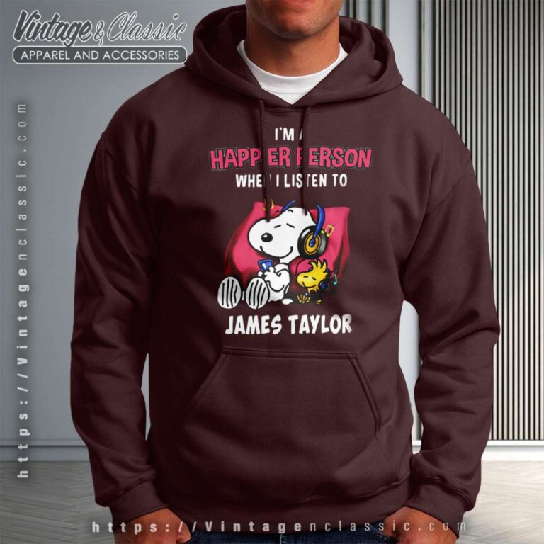 Snoopy Happier Person When I Listen To James Taylor Hoodie Snoopy Happier Person When I Listen To James Taylor Hoodie