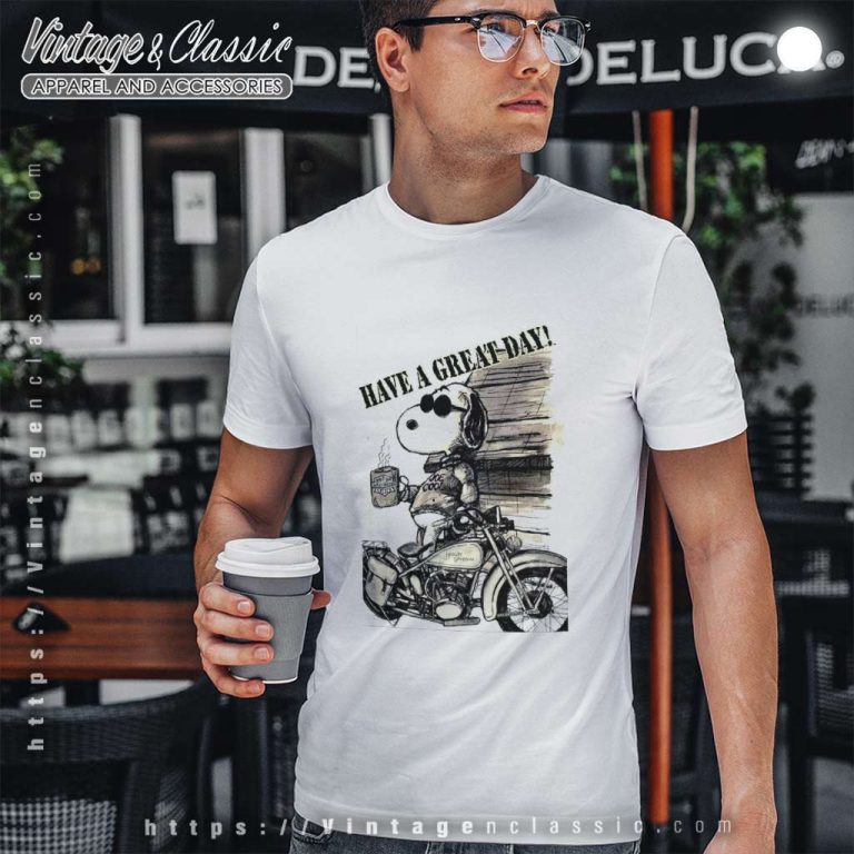 Snoopy Harley Davidson Have A Great Day T shirt Men Snoopy Harley Davidson Have A Great Day T shirt Men