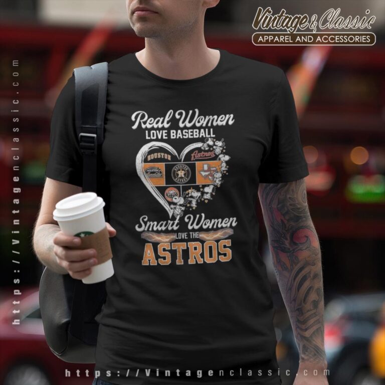 Snoopy Houston Real Women Love Baseball Smart Women Love The Astros Shirt T Shirt Snoopy Houston Real Women Love Baseball Smart Women Love The Astros Shirt T Shirt