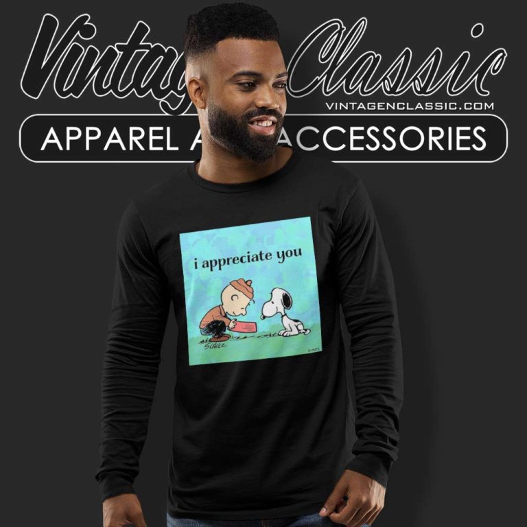 Snoopy I Appreciate You Charlie Brown Long Sleeve Tee Snoopy I Appreciate You Charlie Brown Long Sleeve Tee