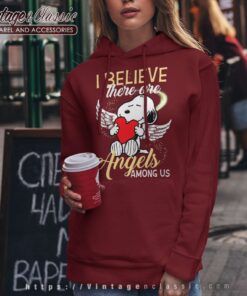 Snoopy I Believe There Are Angels Among Us Hoodie