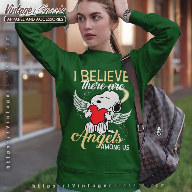 Snoopy I Believe There Are Angels Among Us Sweatshirt Snoopy I Believe There Are Angels Among Us Sweatshirt