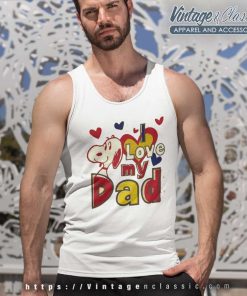 Snoopy I Love My Dad Shirt 6 Snoopy I Love My Dad Tank Top Racerback