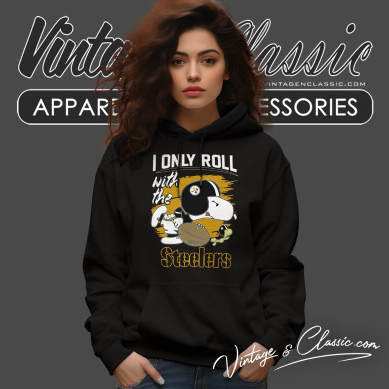 Snoopy I Only Roll With Steelers Hoodie Snoopy I Only Roll With Steelers Hoodie