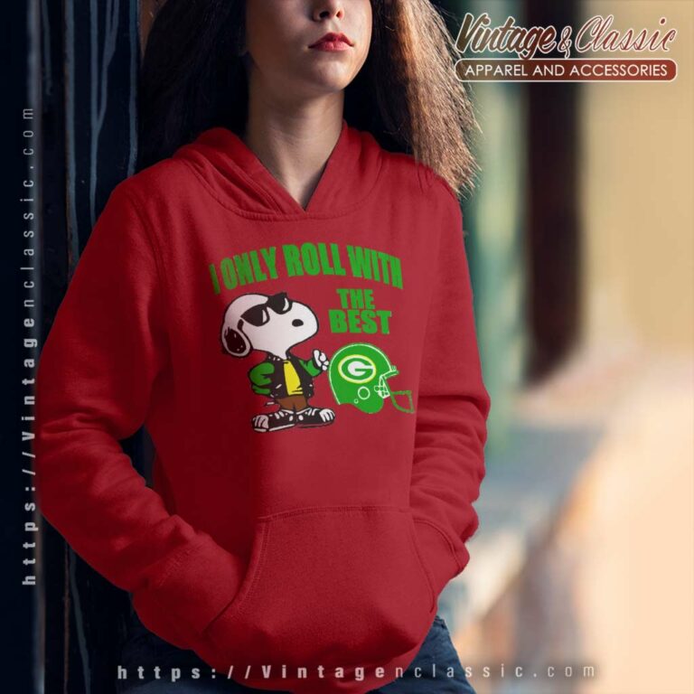 Snoopy I Only Roll With The Green Bay Packers Best Team Hoodie Snoopy I Only Roll With The Green Bay Packers Best Team Hoodie