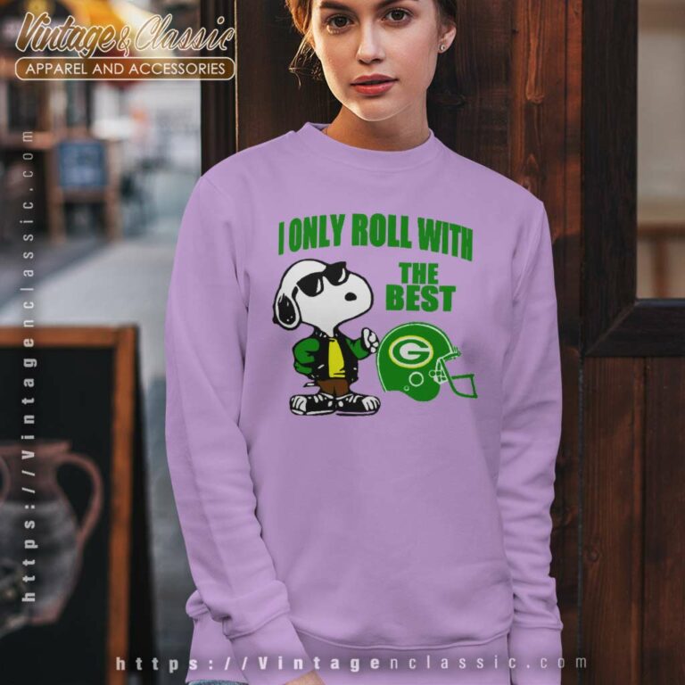 Snoopy I Only Roll With The Green Bay Packers Best Team Sweatshirt Snoopy I Only Roll With The Green Bay Packers Best Team Sweatshirt