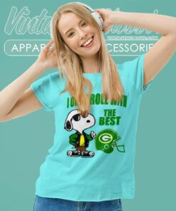 Snoopy I Only Roll With The Green Bay Packers Best Team Women TShirt