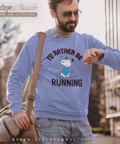 Snoopy Id Rather Be Running Sweatshirt
