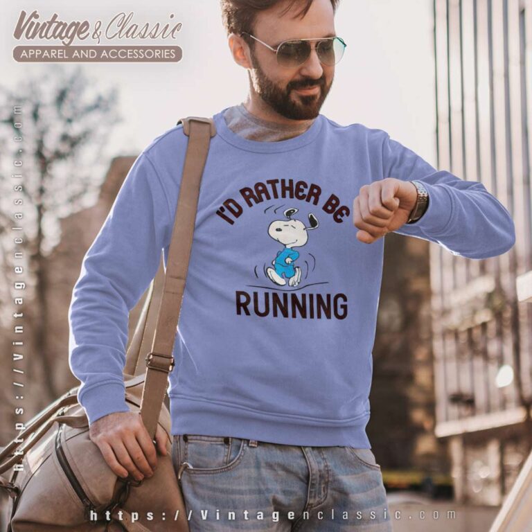 Snoopy Id Rather Be Running Sweatshirt Snoopy Id Rather Be Running Sweatshirt