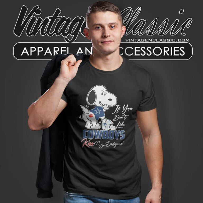 Snoopy If You Dont Like Dallas Cowboys Kiss My Endzone T Shirt Snoopy If You Dont Like Dallas Cowboys Kiss My Endzone T Shirt