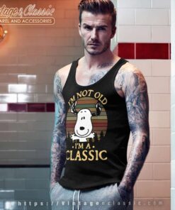 Snoopy Im Not Old Im A Classic Tank Top Racerback