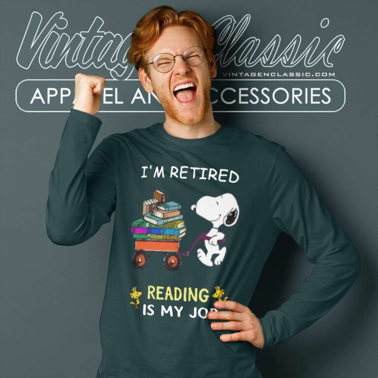 Snoopy Im Retired Reading Is My Job Long Sleeve Tee Snoopy Im Retired Reading Is My Job Long Sleeve Tee
