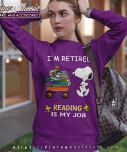 Snoopy Im Retired Reading Is My Job Sweatshirt