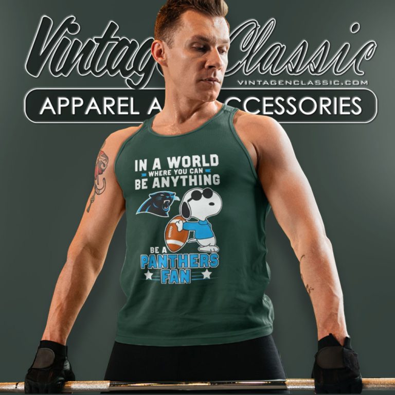 Snoopy In A World Where You Can Be Anything Be A Carolina Panthers Fan Tank Top Racerback Snoopy In A World Where You Can Be Anything Be A Carolina Panthers Fan Tank Top Racerback