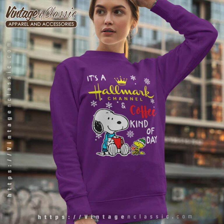 Snoopy Its A Hallmark Channel And Coffee Kind Of Day Sweatshirt Snoopy Its A Hallmark Channel And Coffee Kind Of Day Sweatshirt