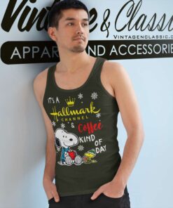 Snoopy Its A Hallmark Channel And Coffee Kind Of Day Tank Top Racerback