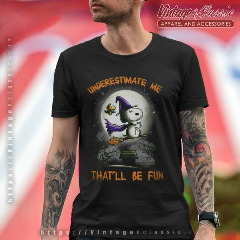 Snoopy Joe Cool Shirt Underestimate Me Thatll Be Fun T Shirt Snoopy Joe Cool Shirt Underestimate Me Thatll Be Fun T Shirt