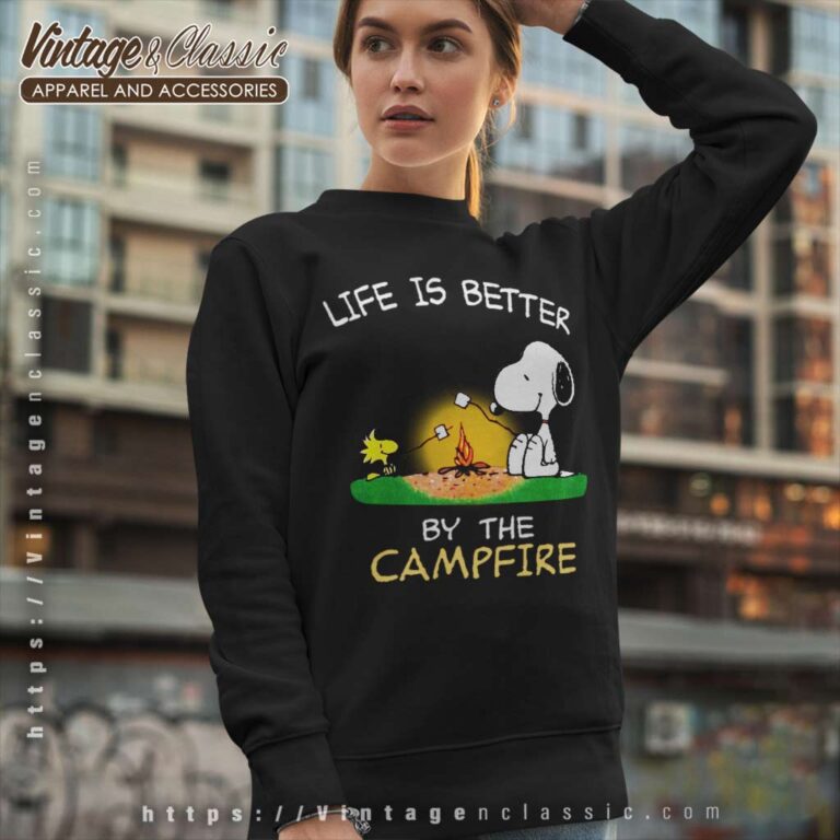 Snoopy Life Is Better By The Campfire Sweatshirt Snoopy Life Is Better By The Campfire Sweatshirt