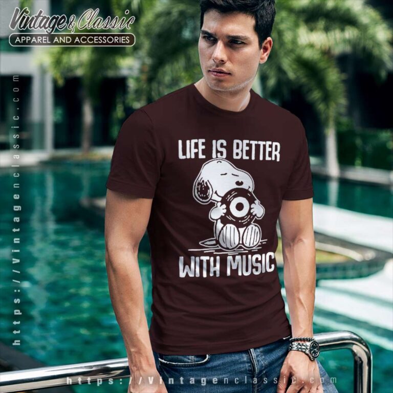 Snoopy Life Is Better With Music T Shirt Snoopy Life Is Better With Music T Shirt