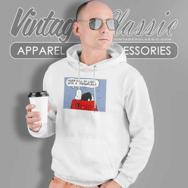 Snoopy Never Fall In Love With A Snowflake Hoodie Snoopy Never Fall In Love With A Snowflake Hoodie