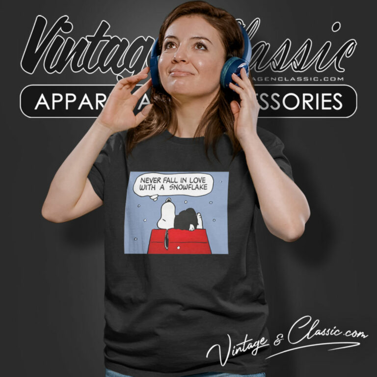 Snoopy Never Fall In Love With A Snowflake Women T Shirt Snoopy Never Fall In Love With A Snowflake Women T Shirt