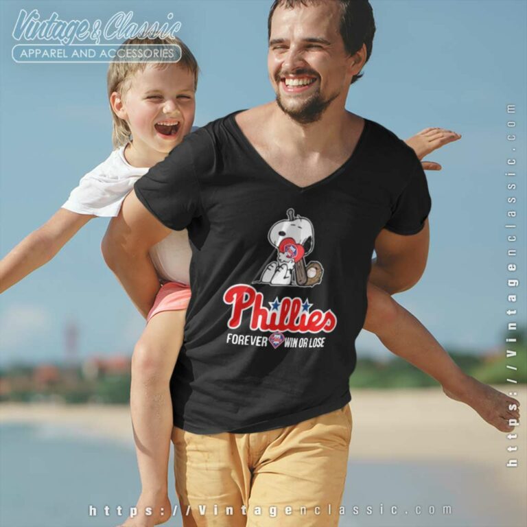 Snoopy Philadelphia Phillies Forever Win Or Lose V Neck TShirt Snoopy Philadelphia Phillies Forever Win Or Lose V Neck TShirt