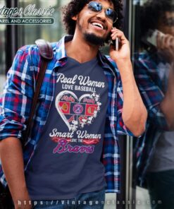 Snoopy Real Women Love Baseball Smart Women Love The Braves Heart Shirt V Neck TShirt