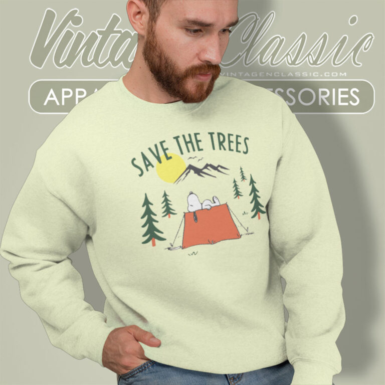 Snoopy Save The Trees Sweatshirt Snoopy Save The Trees Sweatshirt
