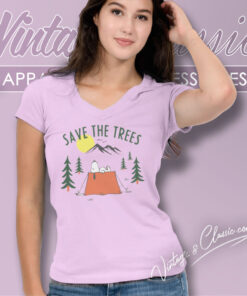 Snoopy Save The Trees Shirt 6 Snoopy Save The Trees V Neck TShirt